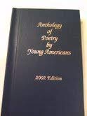 Beispielbild fr Anthology of Poetry by Young Americans : 2001 Edition zum Verkauf von Better World Books