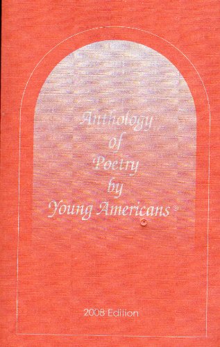 Beispielbild fr Anthology of Poetry by Young Americans (Volume XLVI) zum Verkauf von Half Price Books Inc.