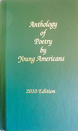 Stock image for Anthology of Poetry by Young Americans, 2010 Edition for sale by ThriftBooks-Dallas