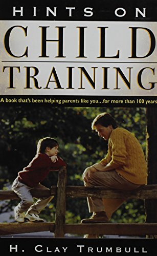 9781883934019: Hints on Child Training