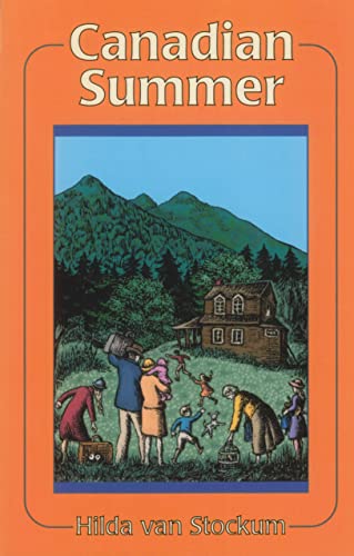 Beispielbild fr Canadian Summer (Thehilda Van Stockum Family Collection) zum Verkauf von WeBuyBooks