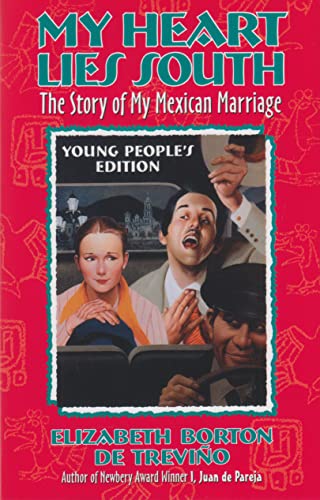 Imagen de archivo de My Heart Lies South: The Story of My Mexican Marriage a la venta por Goodwill