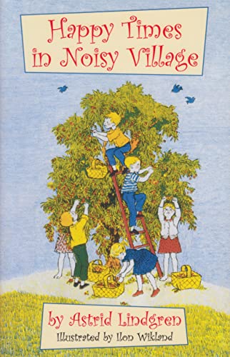 Stock image for Happy Times in Noisy Village (Noisy Village series) for sale by GF Books, Inc.