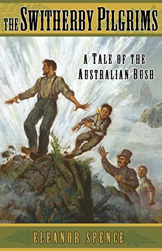 Stock image for The Switherby Pilgrims: A Tale of the Australian Bush (The Switherby Series) for sale by Hippo Books