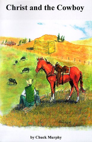 Stock image for Christ and the Cowboy for sale by Star 'N Space Books