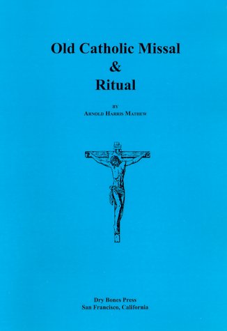 Stock image for Old Catholic Missal and Ritual for sale by HPB-Red