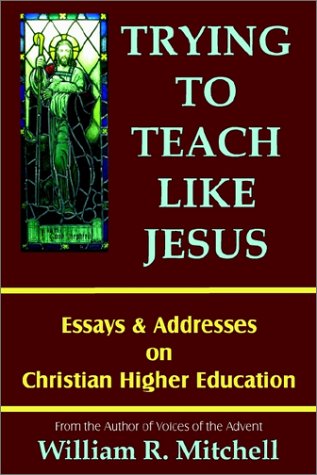 Beispielbild fr Trying to Teach Like Jesus zum Verkauf von HPB-Red