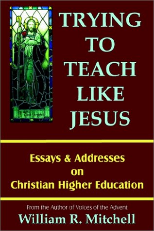 Stock image for Trying to Teach Like Jesus for sale by HPB-Red
