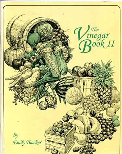 Stock image for The Vinegar Book II for sale by Gulf Coast Books