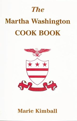 Stock image for The Martha Washington Cook Book for sale by Half Price Books Inc.