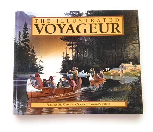 Beispielbild fr The Illustrated Voyageur zum Verkauf von Goodwill