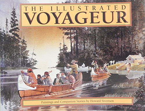 Beispielbild fr The Illustrated Voyageur zum Verkauf von Better World Books