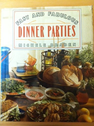 9781883955045: Fast and Fabulous Dinner Parties