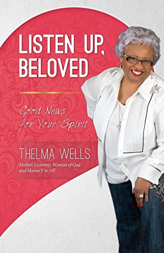 Stock image for Listen up, Beloved : Good News for Your Spirit for sale by Better World Books