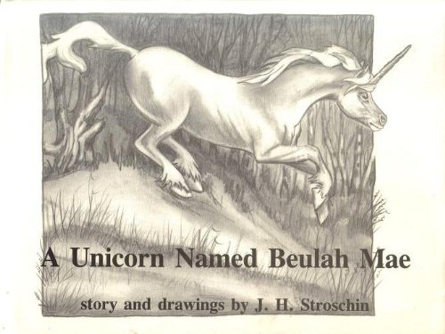 Beispielbild für A Unicorn Named Beulah Mae zum Verkauf von Front Cover Books