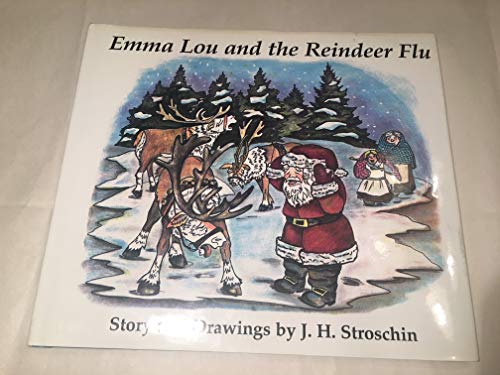 Stock image for Emma Lou and the Reindeer Flu for sale by Irish Booksellers