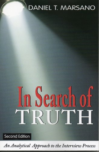 Stock image for In Search of Truth.An Analytical Approach to the Interview Process (2nd Edition) for sale by Save With Sam