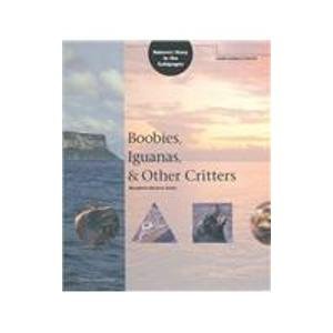 9781883966010: Boobies, Iguanas & Other Critters: Nature's Story in the Galapagos (Biosphere Reserve Series)