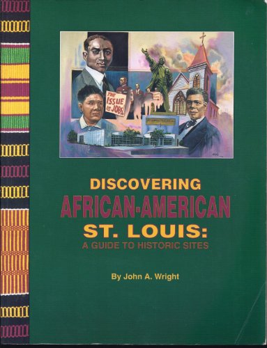 Beispielbild fr Discovering African American St. Louis: A Guide to Historic Sites zum Verkauf von Granada Bookstore,            IOBA