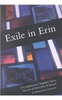 9781883982461: Exile in Erin: A Confederate Chaplain's Story