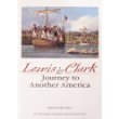 Beispielbild fr Lewis and Clark : Journey to Another America zum Verkauf von Better World Books