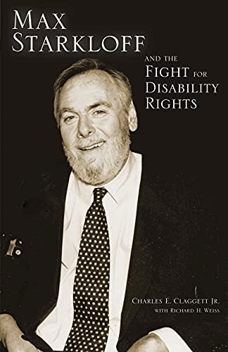 Stock image for Max Starkloff and the Fight for Disability Rights for sale by HPB Inc.