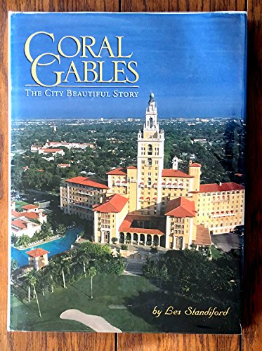 Stock image for Coral Gables Vol. 1: The City Beautiful Story for sale by ThriftBooks-Atlanta