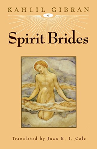 Spirit Brides. Tranlated by Juan R. I. Cole.