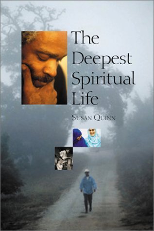 Stock image for The Deepest Spiritual Life : The Art of Combining Religious Community and Personal Spiritual Practice for sale by Better World Books: West