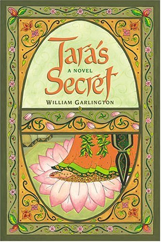 Beispielbild fr Tara's Secret : A Novel zum Verkauf von Better World Books