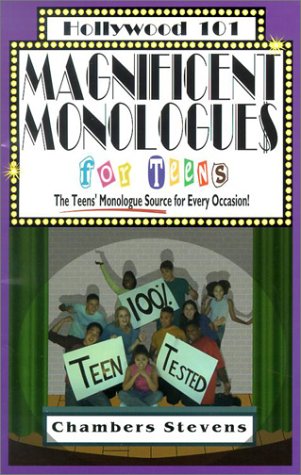 Beispielbild fr Magnificent Monologues for Teens : The Teens' Monologue Source for Every Occasion! zum Verkauf von Better World Books