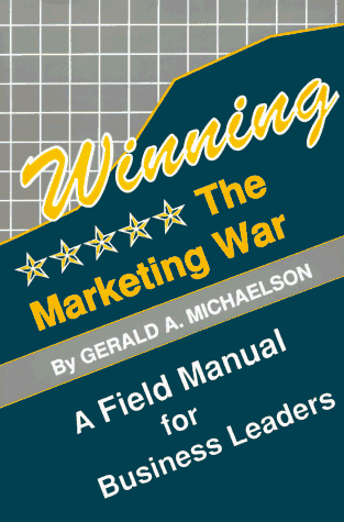 Imagen de archivo de Winning the Marketing War: 3rd Edition a la venta por ThriftBooks-Atlanta