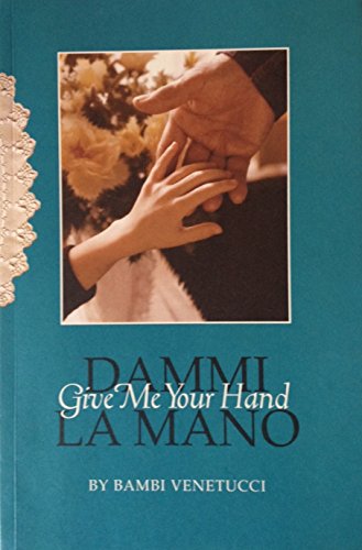 9781884003059: Dammi la Mano: Give Me Your Hand