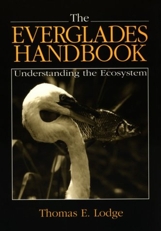 Stock image for The Everglades Handbook Understanding the Ecosystem for sale by Harry Alter