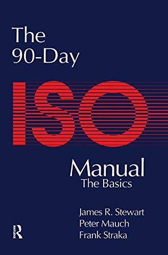 9781884015113: The 90-Day ISO 9000 Manual: The Basics/the 90-Day Iso Manual : Implementation Guide