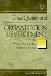 Beispielbild fr Total Quality and Organization Development (St. Lucie Press Total Quality Series) zum Verkauf von Half Price Books Inc.