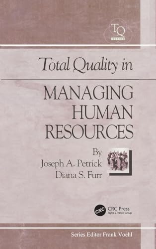 Beispielbild fr Total Quality in Managing Human Resources zum Verkauf von Better World Books