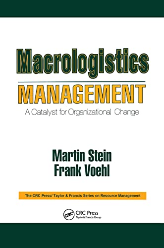 Stock image for Macrologistics Management: A Catalyst for Organizational Change (Resource Management) for sale by Chiron Media