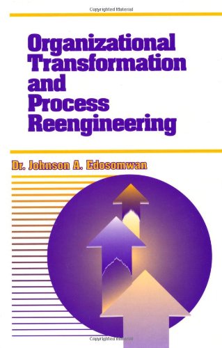 9781884015564: Organizational Transformation and Process Reengineering