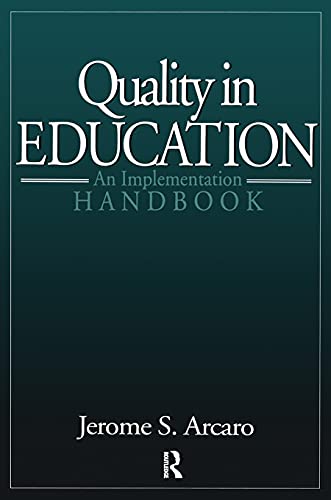 Beispielbild fr Quality in Education : An Implementation Handbook zum Verkauf von Better World Books