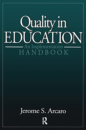 Imagen de archivo de Quality in Education: An Implementation Handbook (St Lucie) a la venta por Chiron Media