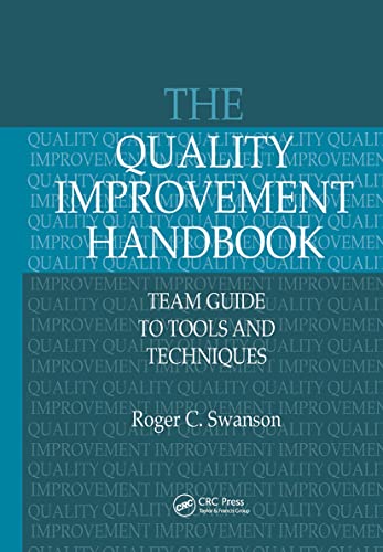 Beispielbild fr The Quality Improvement Handbook : Team Guide to Tools and Techniques zum Verkauf von Better World Books