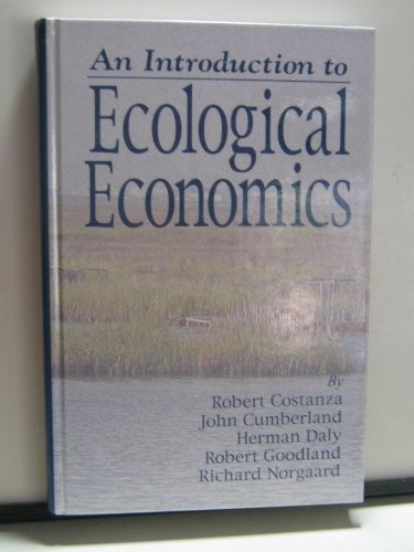 Beispielbild fr An Introduction to Ecological Economics zum Verkauf von SecondSale