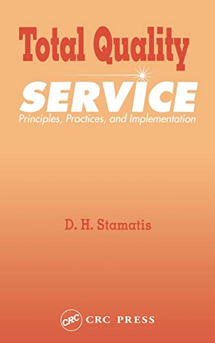 Beispielbild fr Total Quality Service : Principles, Practices, and Implementation zum Verkauf von Better World Books