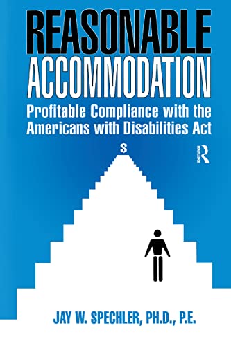 Beispielbild fr Reasonable Accommodation : Profitable Compliance with the Americans with Disabilities Act zum Verkauf von Better World Books