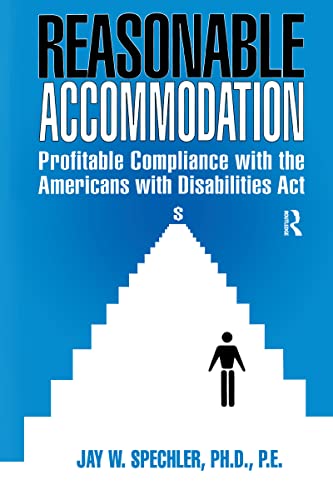 9781884015946: Reasonable Accommodation: Profitable Compliance with the Americans with Disabilities Act (Case Studies on Business Profitability Through Persons with)