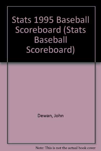 Beispielbild fr Stats 1995 Baseball Scoreboard (STATS BASEBALL SCOREBOARD) zum Verkauf von Robinson Street Books, IOBA