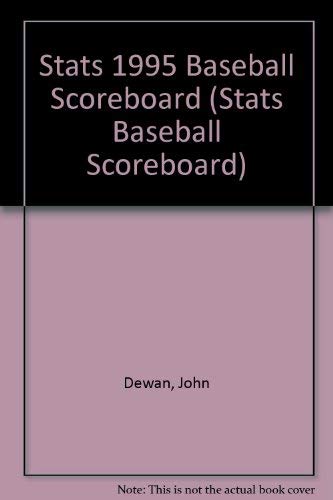 9781884064111: Stats 1995 Baseball Scoreboard (STATS BASEBALL SCOREBOARD)