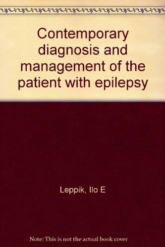 Beispielbild fr Contemporary Diagnosis and Management of the Patient with Epilepsy zum Verkauf von HPB Inc.