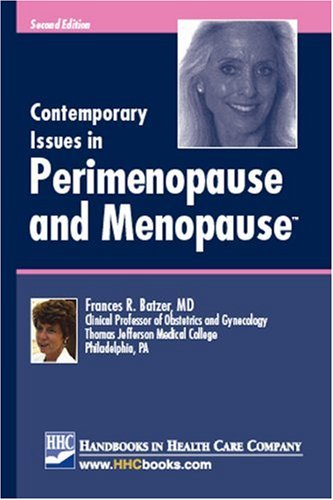 Contemporary Issues in Perimenopause and Menopause